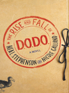 Cover image for The Rise and Fall of D.O.D.O.